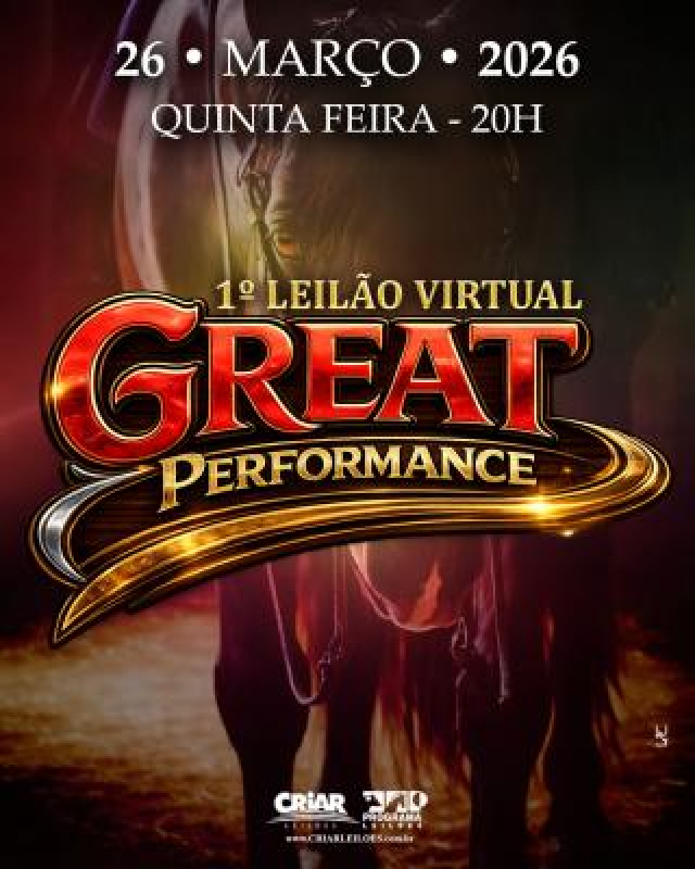 1° Leilão Virtual Great Performance